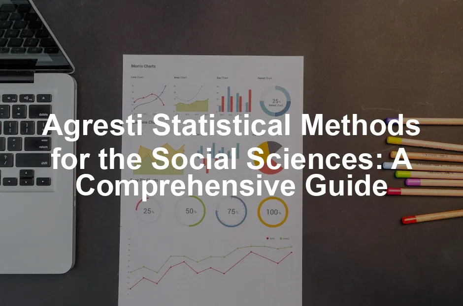 Featured image for Agresti Statistical Methods for the Social Sciences: A Comprehensive Guide