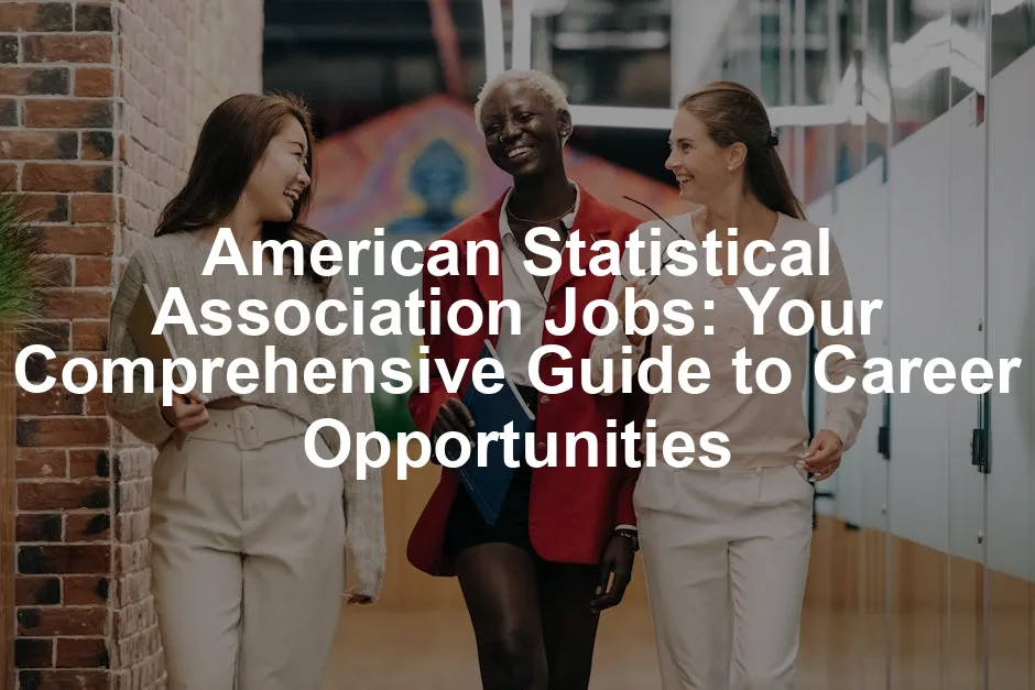 Featured image for American Statistical Association Jobs: Your Comprehensive Guide to Career Opportunities