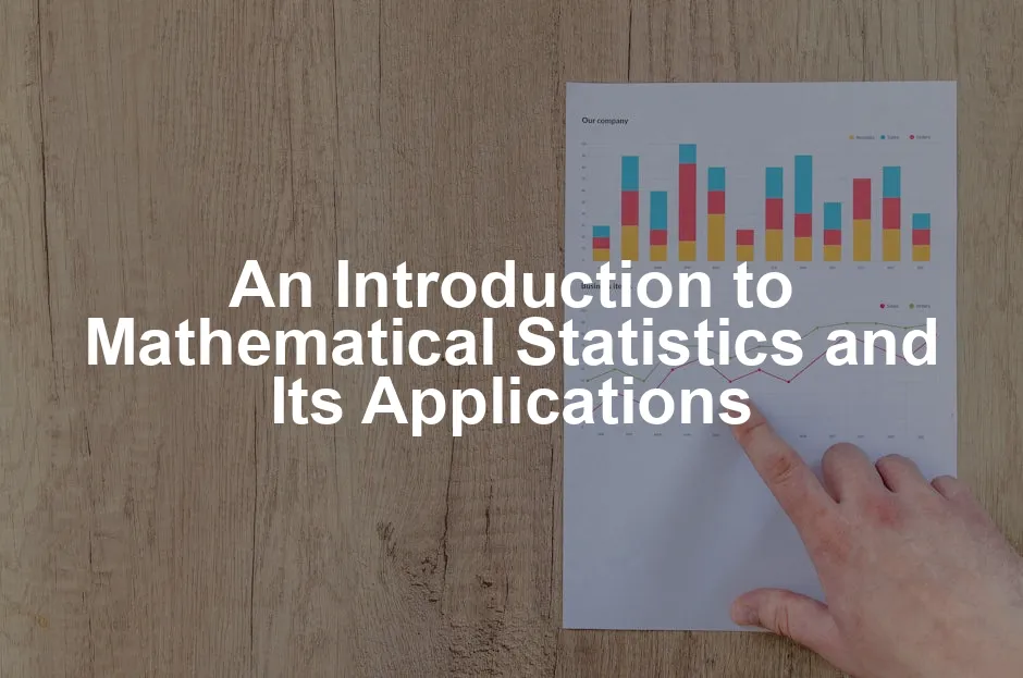 Featured image for An Introduction to Mathematical Statistics and Its Applications