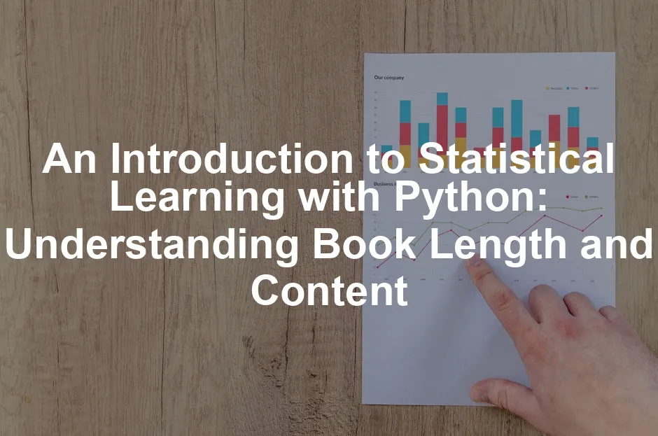 Featured image for An Introduction to Statistical Learning with Python: Understanding Book Length and Content