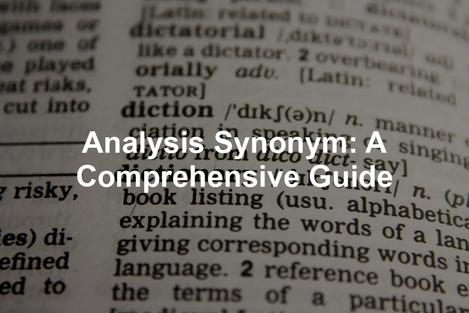 Featured image for Analysis Synonym: A Comprehensive Guide