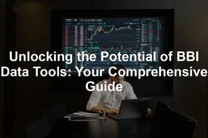 Featured image for Unlocking the Potential of BBI Data Tools: Your Comprehensive Guide