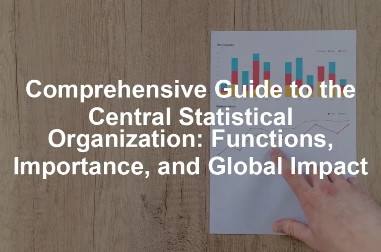 Featured image for Comprehensive Guide to the Central Statistical Organization: Functions, Importance, and Global Impact