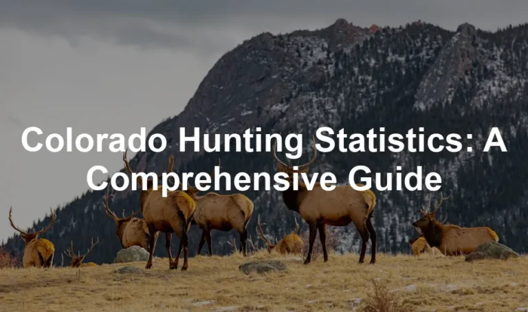 Featured image for Colorado Hunting Statistics: A Comprehensive Guide