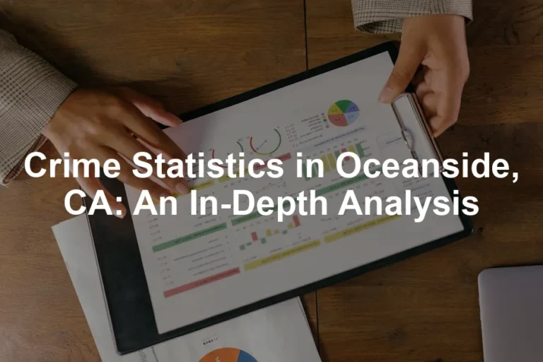 Featured image for Crime Statistics in Oceanside, CA: An In-Depth Analysis