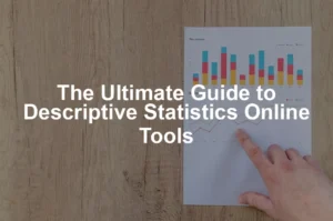 Featured image for The Ultimate Guide to Descriptive Statistics Online Tools