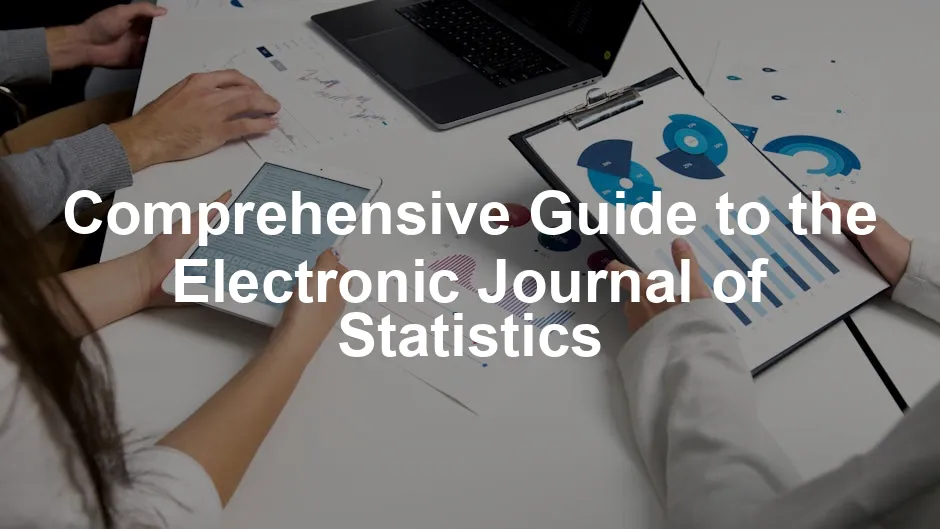 Featured image for Comprehensive Guide to the Electronic Journal of Statistics