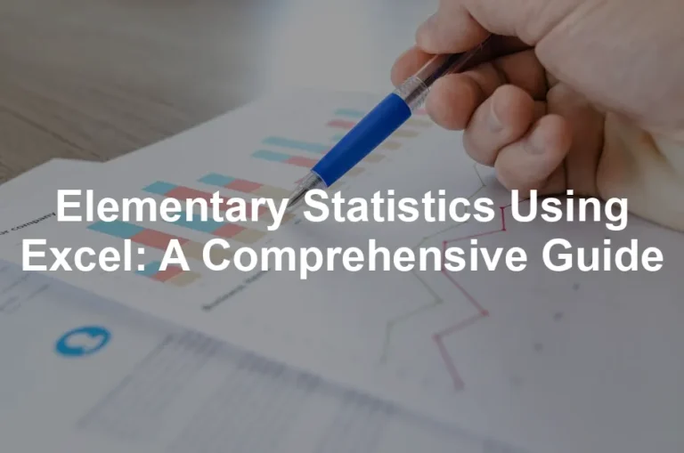 Featured image for Elementary Statistics Using Excel: A Comprehensive Guide