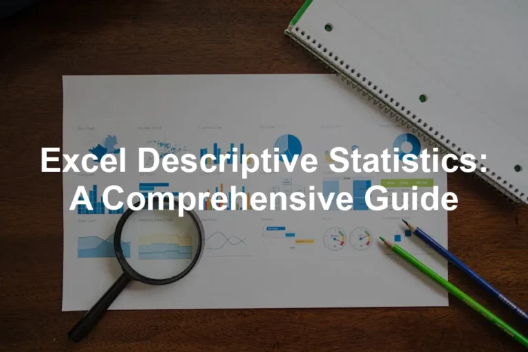 Featured image for Excel Descriptive Statistics: A Comprehensive Guide