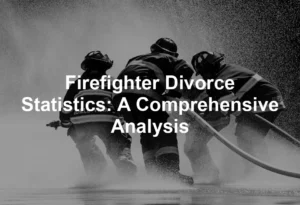 Featured image for Firefighter Divorce Statistics: A Comprehensive Analysis