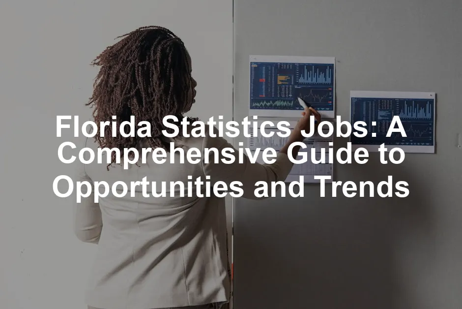 Featured image for Florida Statistics Jobs: A Comprehensive Guide to Opportunities and Trends