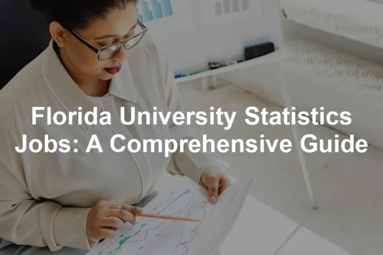 Featured image for Florida University Statistics Jobs: A Comprehensive Guide