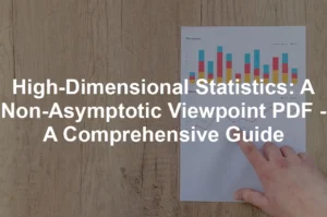 Featured image for High-Dimensional Statistics: A Non-Asymptotic Viewpoint PDF - A Comprehensive Guide