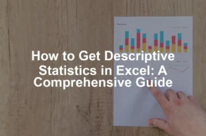 Featured image for How to Get Descriptive Statistics in Excel: A Comprehensive Guide