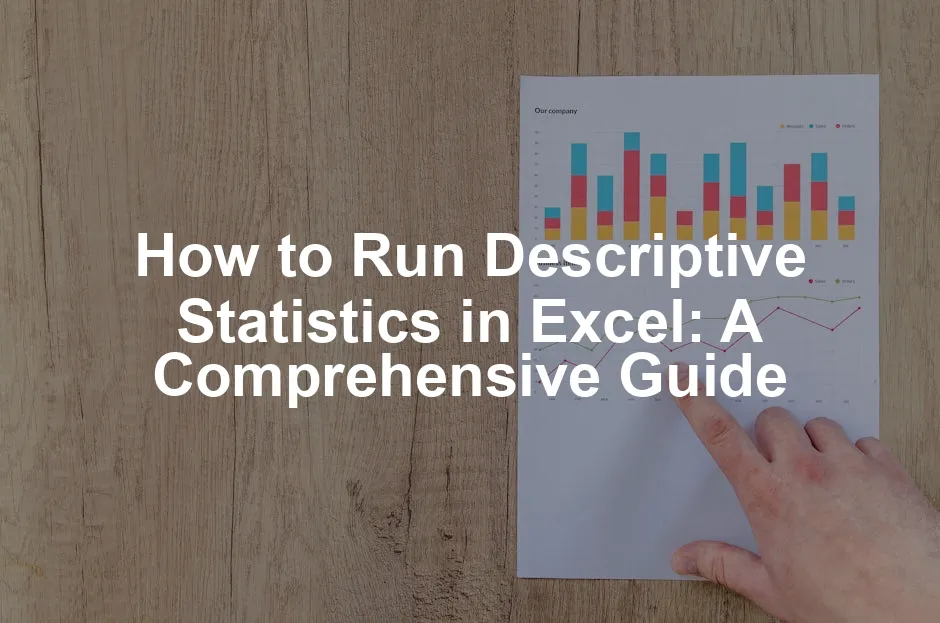 Featured image for How to Run Descriptive Statistics in Excel: A Comprehensive Guide