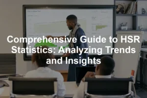 Featured image for Comprehensive Guide to HSR Statistics: Analyzing Trends and Insights