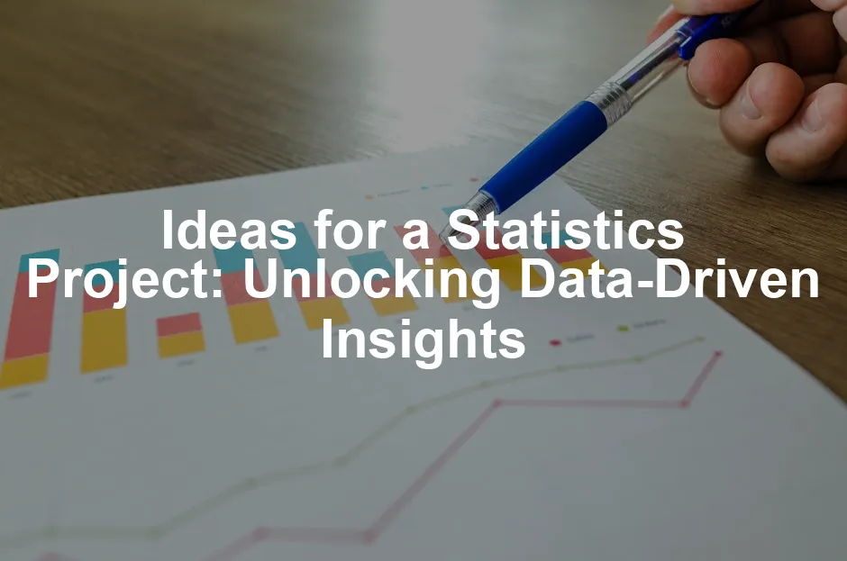 Featured image for Ideas for a Statistics Project: Unlocking Data-Driven Insights