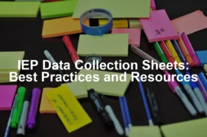 Featured image for IEP Data Collection Sheets: Best Practices and Resources