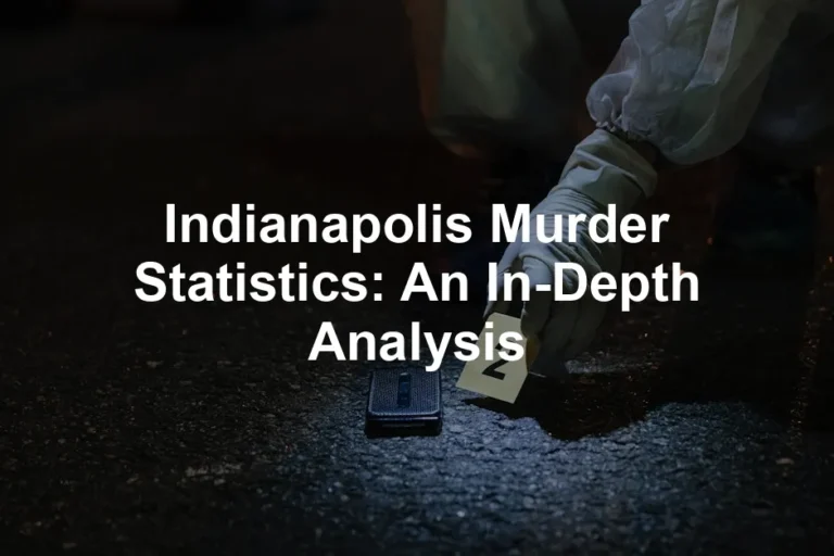 Featured image for Indianapolis Murder Statistics: An In-Depth Analysis