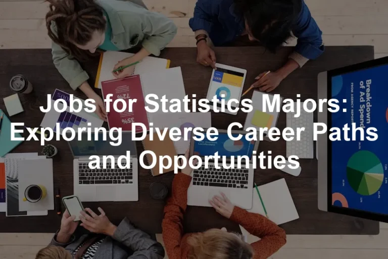 Featured image for Jobs for Statistics Majors: Exploring Diverse Career Paths and Opportunities