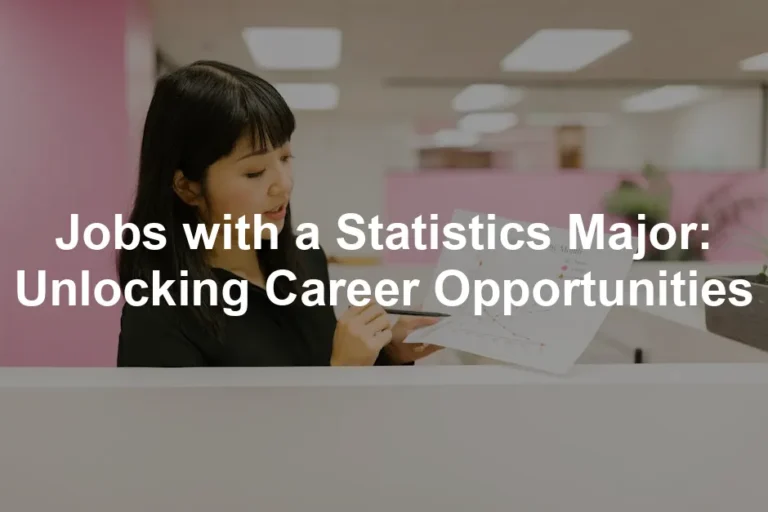 Featured image for Jobs with a Statistics Major: Unlocking Career Opportunities