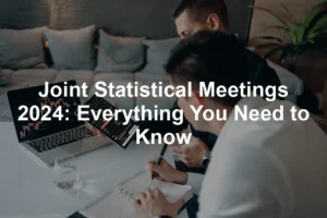 Featured image for Joint Statistical Meetings 2024: Everything You Need to Know