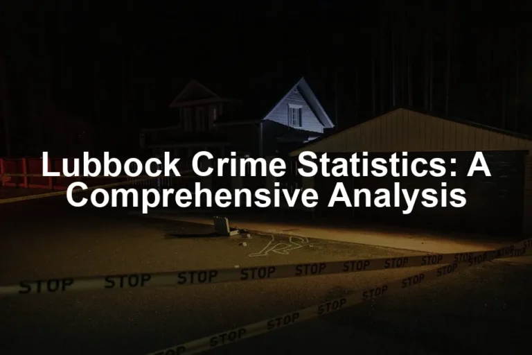 Featured image for Lubbock Crime Statistics: A Comprehensive Analysis