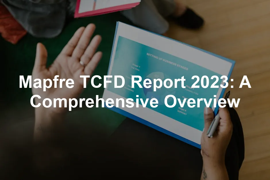 Featured image for Mapfre TCFD Report 2023: A Comprehensive Overview