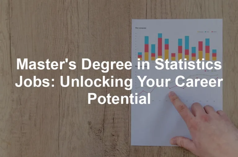 Featured image for Master's Degree in Statistics Jobs: Unlocking Your Career Potential