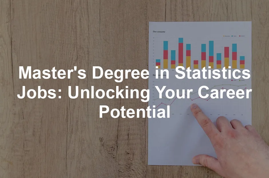 Featured image for Master's Degree in Statistics Jobs: Unlocking Your Career Potential