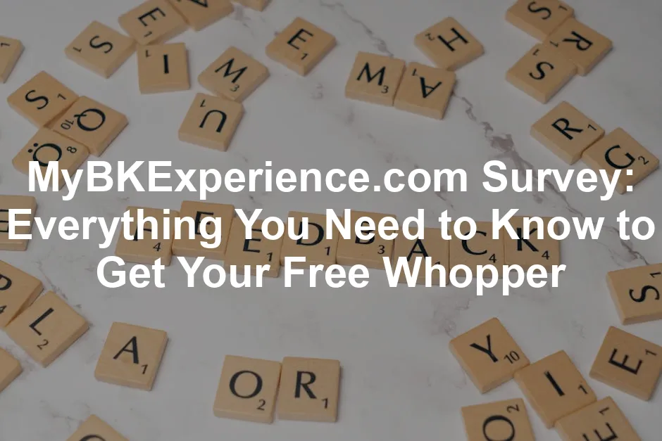 Featured image for MyBKExperience.com Survey: Everything You Need to Know to Get Your Free Whopper