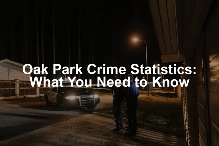 Featured image for Oak Park Crime Statistics: What You Need to Know