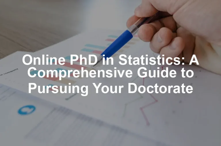 Featured image for Online PhD in Statistics: A Comprehensive Guide to Pursuing Your Doctorate