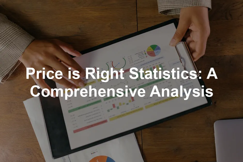 Featured image for Price is Right Statistics: A Comprehensive Analysis