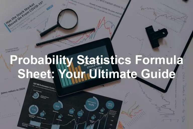 Featured image for Probability Statistics Formula Sheet: Your Ultimate Guide