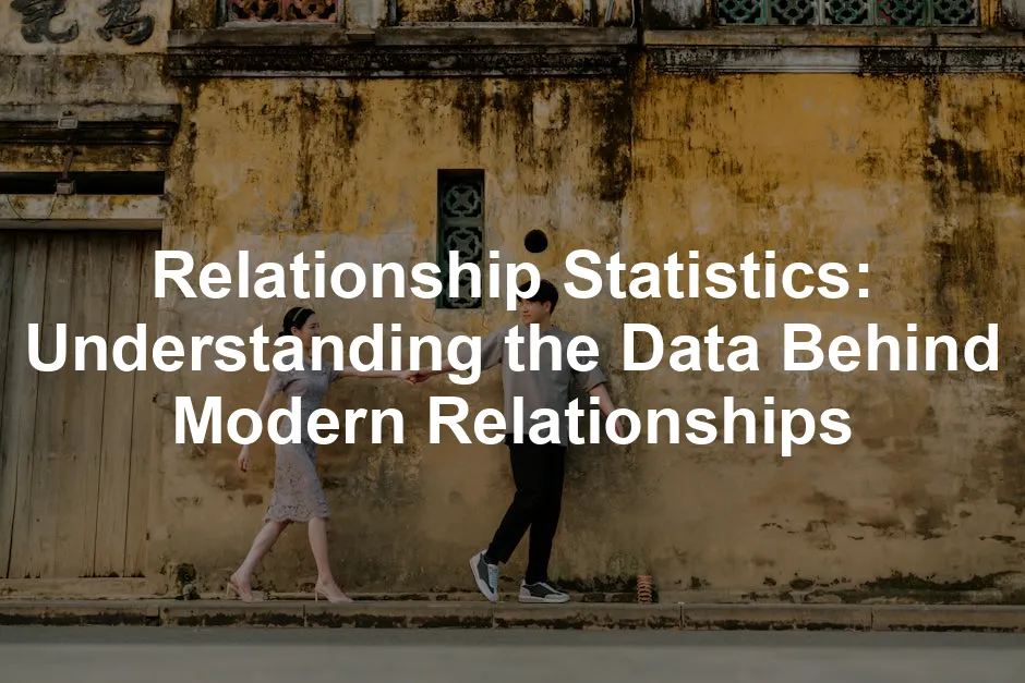 Featured image for Relationship Statistics: Understanding the Data Behind Modern Relationships