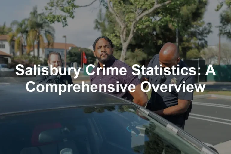 Featured image for Salisbury Crime Statistics: A Comprehensive Overview