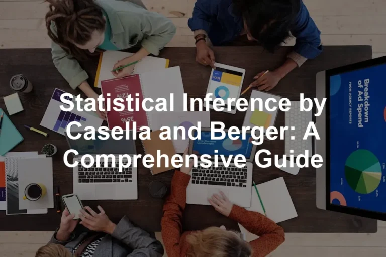 Featured image for Statistical Inference by Casella and Berger: A Comprehensive Guide