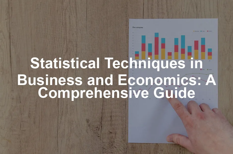 Featured image for Statistical Techniques in Business and Economics: A Comprehensive Guide