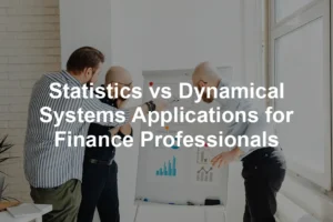 Featured image for Statistics vs Dynamical Systems Applications for Finance Professionals