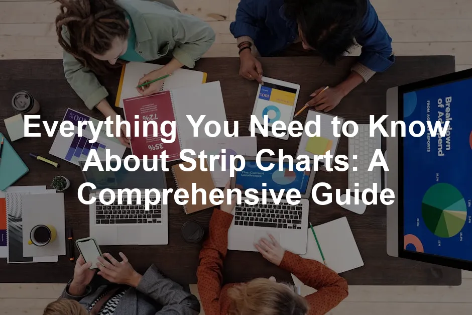 Featured image for Everything You Need to Know About Strip Charts: A Comprehensive Guide