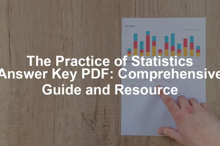 Featured image for The Practice of Statistics Answer Key PDF: Comprehensive Guide and Resource