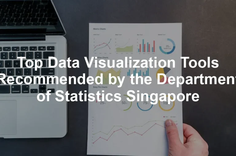 Featured image for Top Data Visualization Tools Recommended by the Department of Statistics Singapore