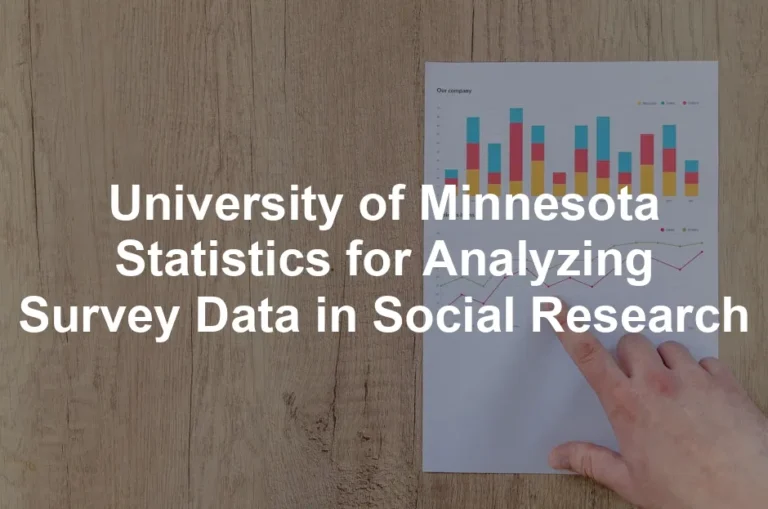 Featured image for University of Minnesota Statistics for Analyzing Survey Data in Social Research