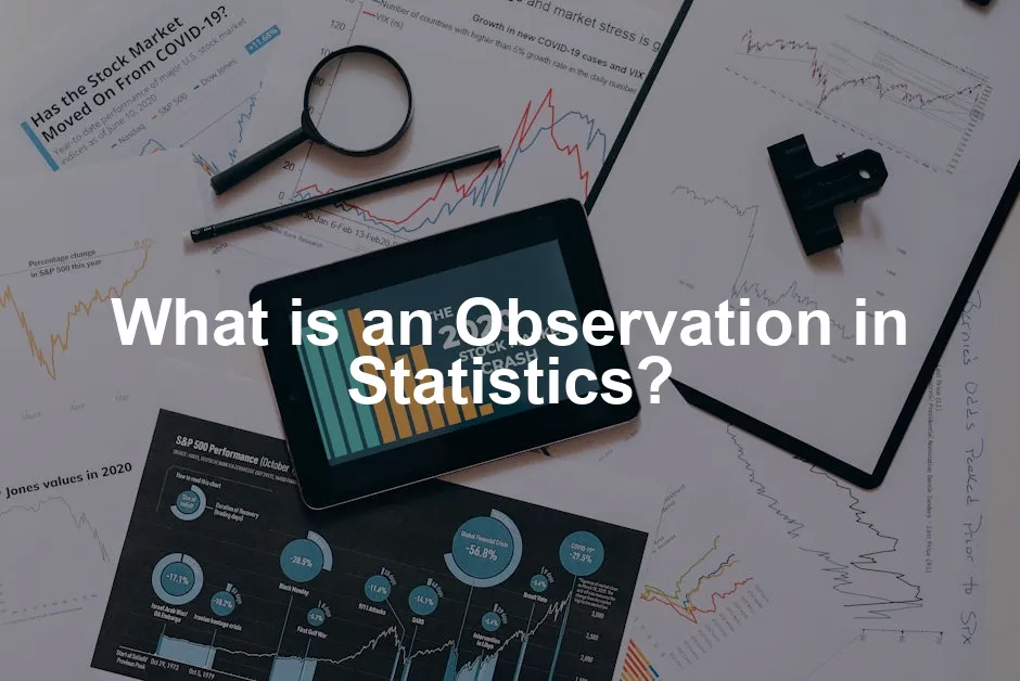 Featured image for What is an Observation in Statistics?