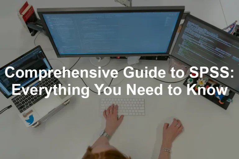 Featured image for Comprehensive Guide to SPSS: Everything You Need to Know