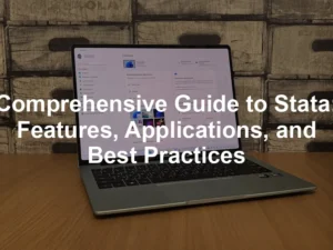 Featured image for Comprehensive Guide to Stata: Features, Applications, and Best Practices