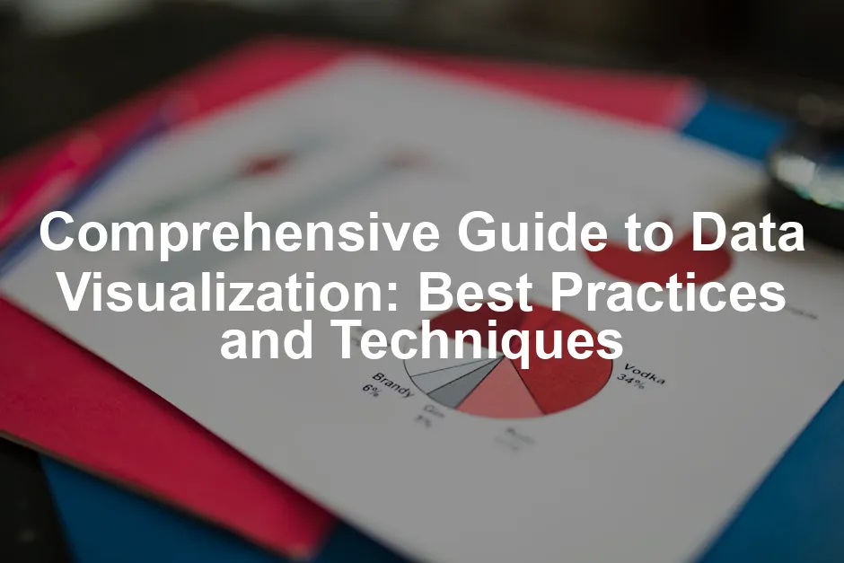 Featured image for Comprehensive Guide to Data Visualization: Best Practices and Techniques