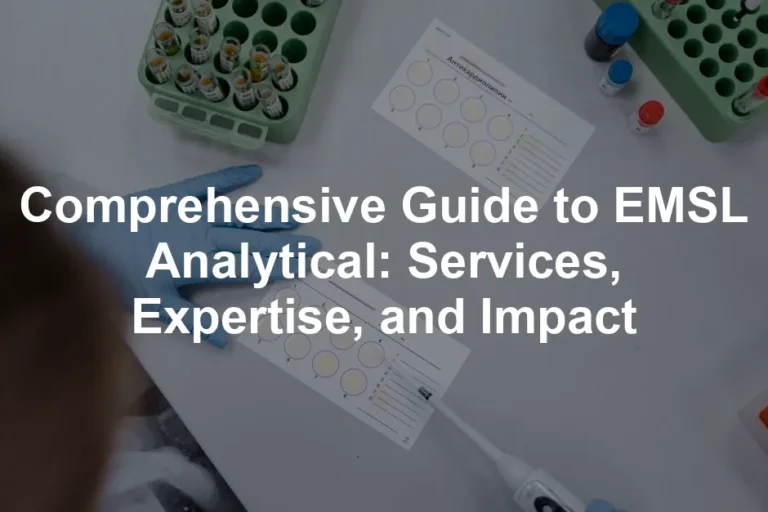 Featured image for Comprehensive Guide to EMSL Analytical: Services, Expertise, and Impact