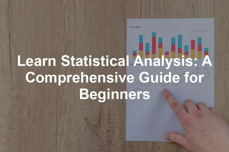 Featured image for Learn Statistical Analysis: A Comprehensive Guide for Beginners